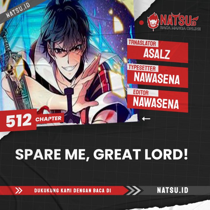 Spare Me, Great Lord! Chapter 512